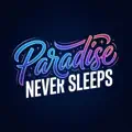 Paradise never sleeps