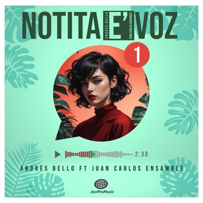 Notita e' voz (feat. Juan Carlos Ensamble) - Single