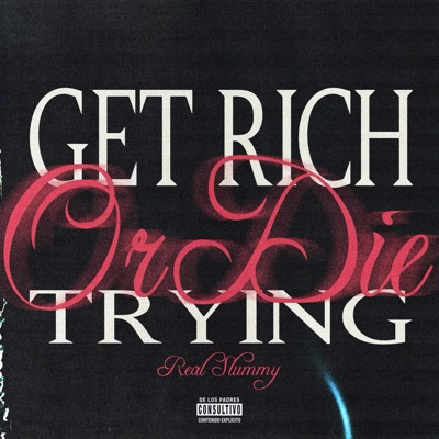 Get Rich Or Die Trying - Single