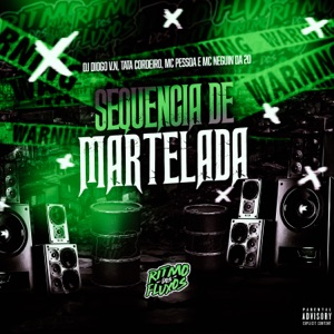 Sequência de Martelada (feat. MC Pessoa)
