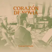Lucas Conslie — Corazón de novia