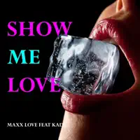 Show Me Love — Show Me Love
