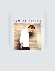 Listen to Samuel Fröler, watch music videos, read bio, see tour dates & more!