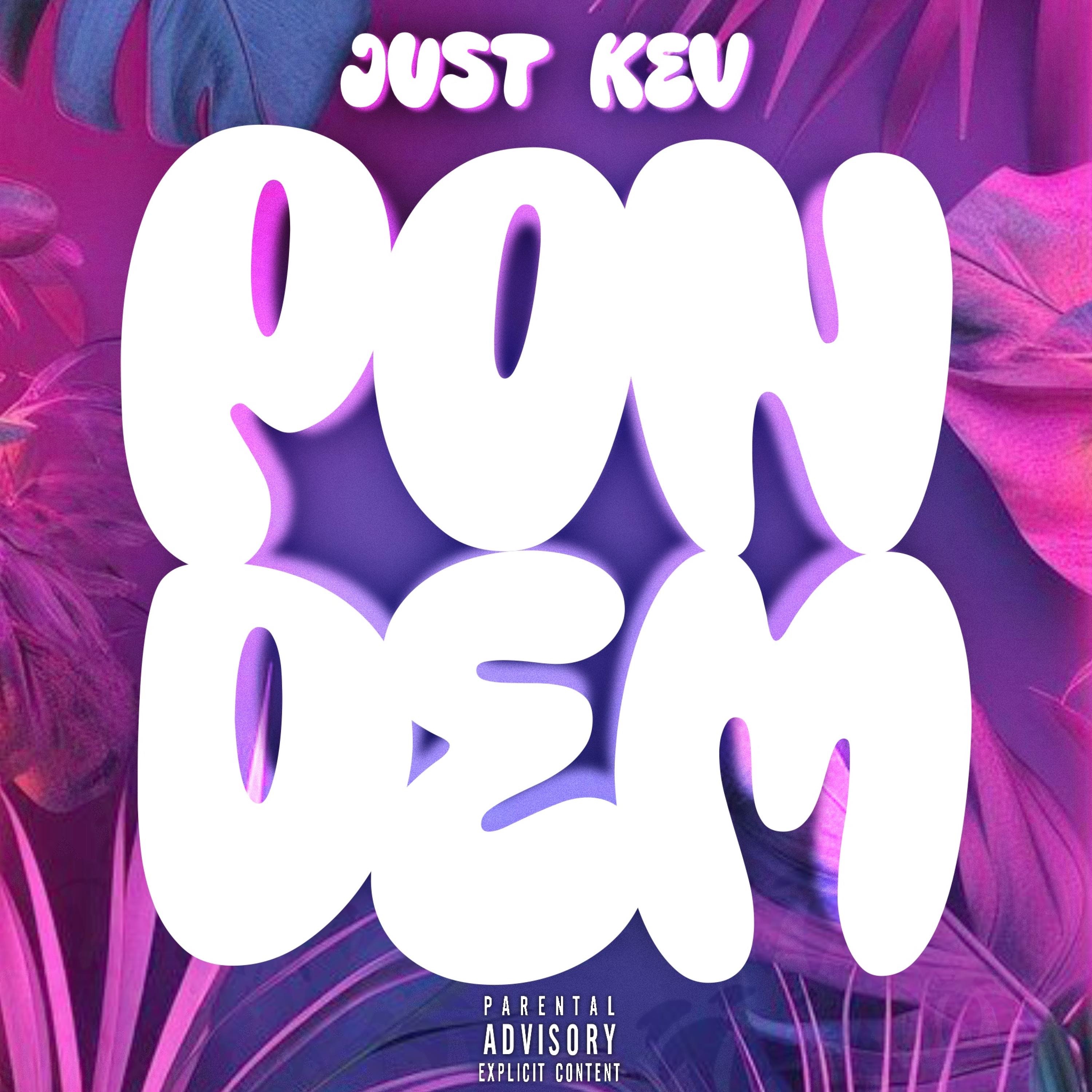 Justkev - Pon Dem