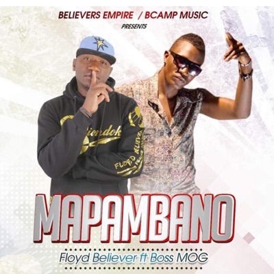 Mapambano (feat. Boss M.O.G) - Single