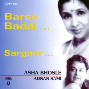 Barse Badal...Sargam... (feat. Adnan Sami & Asha Bhosle)