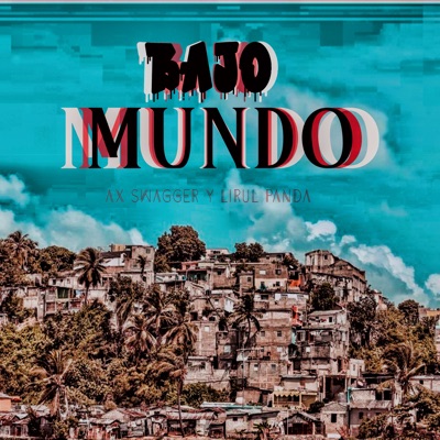 Bajo Mundo - Single