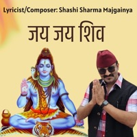 Jaya Jaya Shiva - Single - Shashi Sharma Majgainya