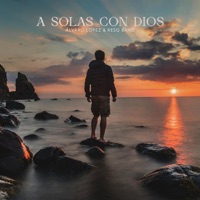 A Solas Con Dios - Álvaro López & Resq Band