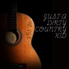 Just a Dirty Country Kid - EP