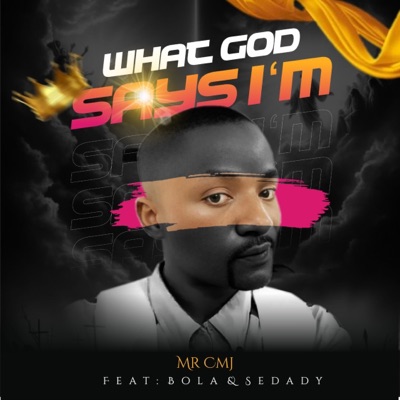 I'm What God Says I Am - Single