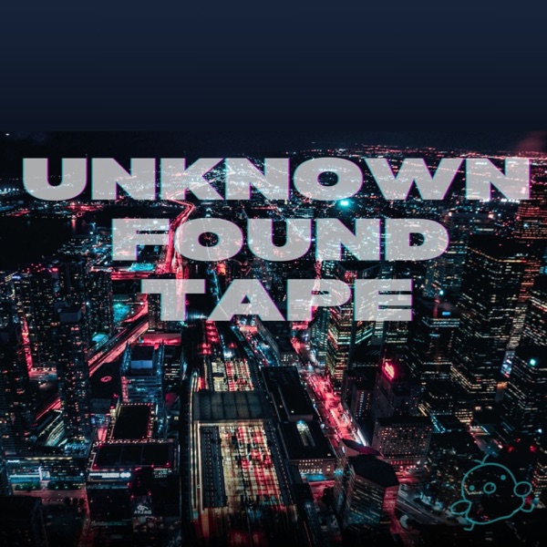 Unknown Found Tape - EP
