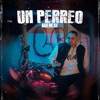 Un Perreo - Single