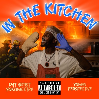 In The Kitchen (feat. YomanpeRSPECTive) - Single