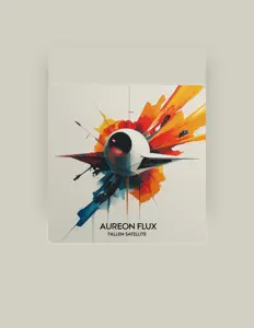 收听 Aureon Flux、观看音乐视频、阅读小传、查看巡演日期等 ！