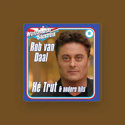 Listen to Rob Van Daal, watch music videos, read bio, see tour dates & more!