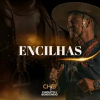 Encilhas — Chiquito e Bordoneio