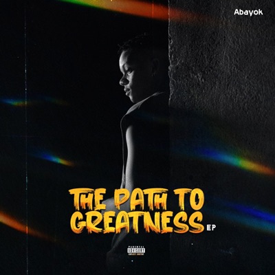 THE PATH TO GREATNESS - EP