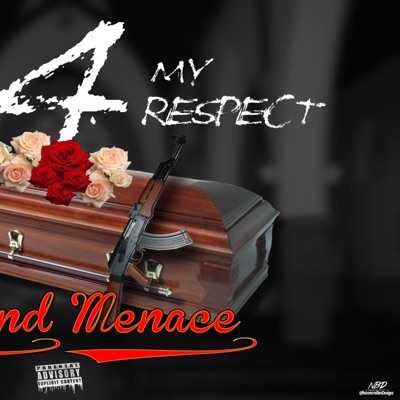 DIE 4 MY RESPECT (feat. Sonhe Hott) - Single