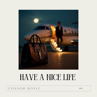 Have A Nice Life - Single