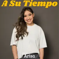 Arisa — A su tiempo