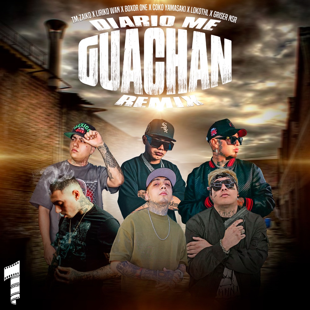 Обложка альбома «Diario Me Guachan (Remix) [feat. Griser Nsr, Lokothl & Coko Yamasaki] - Single» — Liriko Wan, TM Zaiko & Boxor One