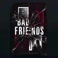 Bad Friends