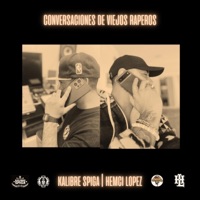 Conversaciones de viejos Raperos (feat. Hemcilopez) - Single - Kalibre Spiga