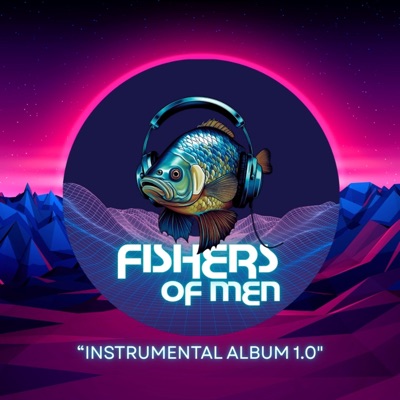 Fishers of Men Instrumentals 1.0 (Instrumental)