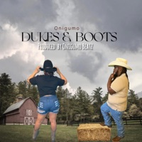Dukes & Boots - Single - Onigumo