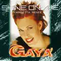 SHINE ON ME