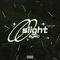 Slight (feat. takytheartist) - Single - Zymic
