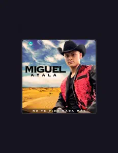 Miguel Ayala: песни, клипы, биография, даты выступлений и многое другое.