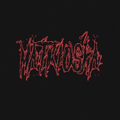 Matrioska - Single