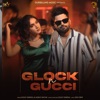 Glock N Gucci - Single