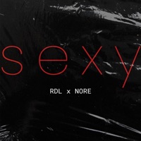 Sexy - Single - RDL & Nore Pierre