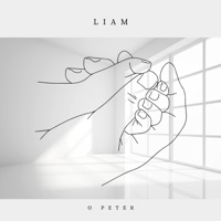 Liam - Single - O Peter