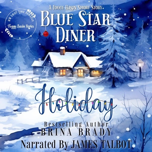 Blue Star Diner Holiday: A Foggy Basin Short Story (Unabridged) cover