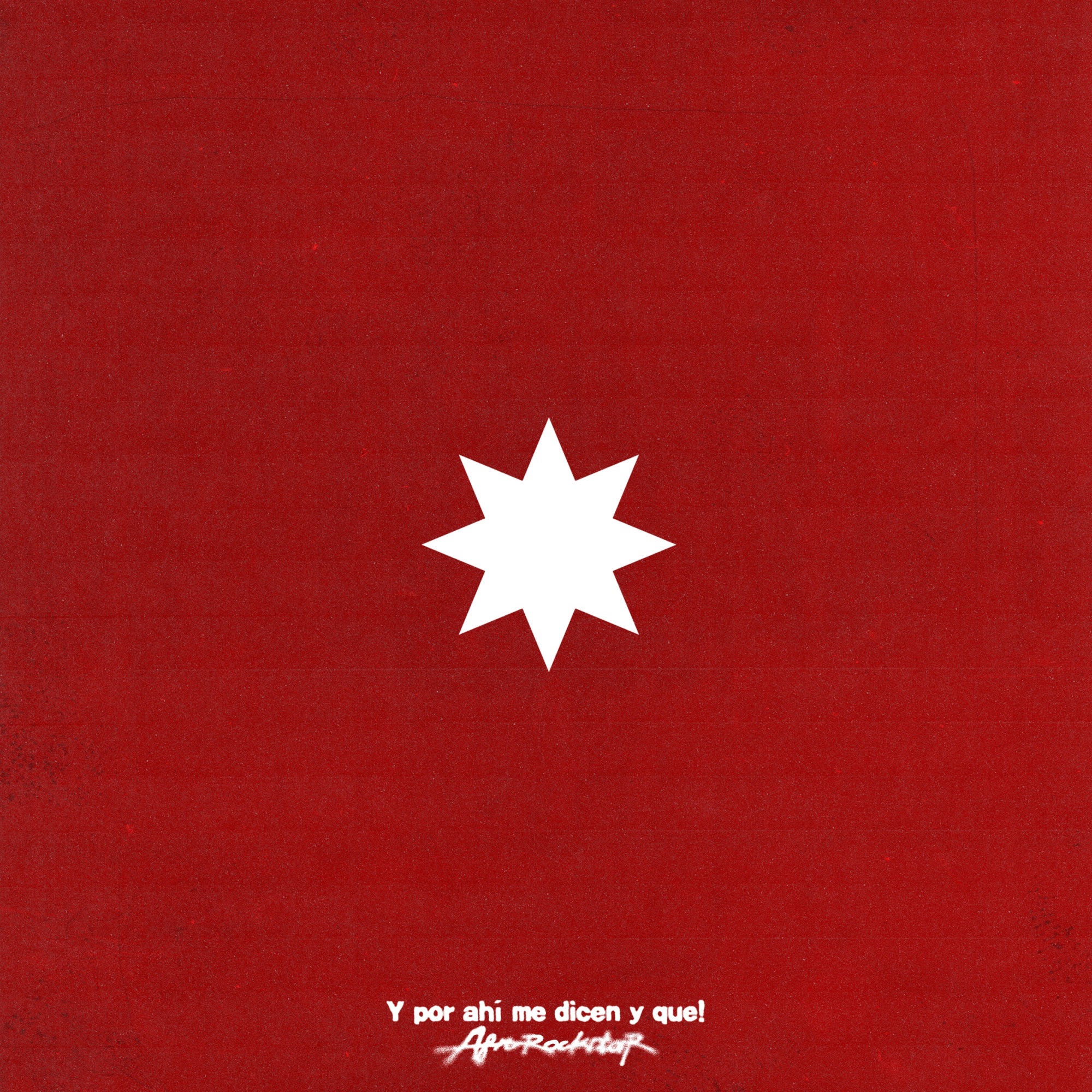 Y por ahí me dicen y que - Single