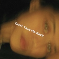 Don't Text Me Back - Single - Anusufi