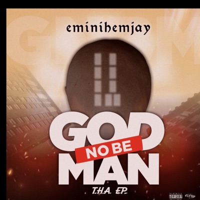 God no be man - EP
