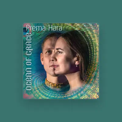 Listen to Prema Hara, watch music videos, read bio, see tour dates & more!