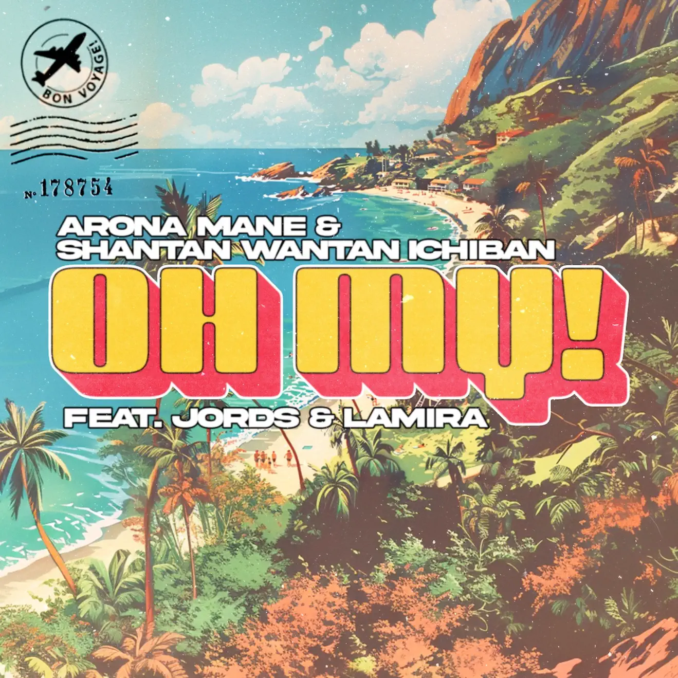 Arona Mane, Shantan Wantan Ichiban & Jords – OH MY! (feat. Lamira) – Single (2024) [iTunes Match M4A]