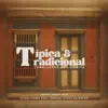 Caballeros de la Gaita - Tipica y Tradicional