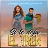 SI TE DEJA EL TREN - Single