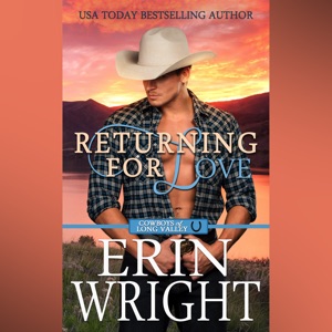 Returning for Love: A Second Chance Western Romance