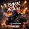 Tony Roughhandz - Back On It Again