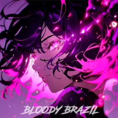 Bloody Brazil - Single