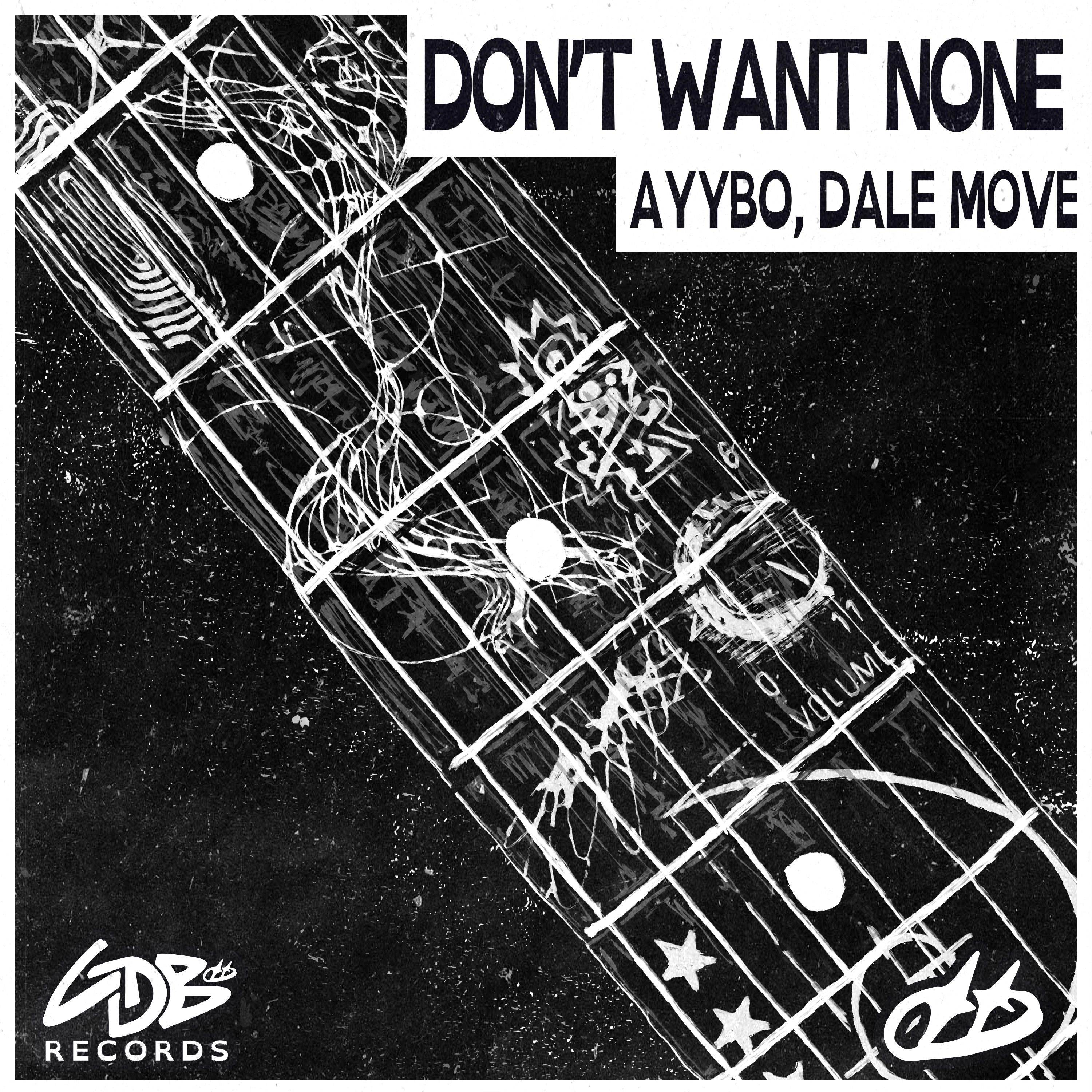 Don't Want None - Single