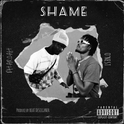 Shame (feat. Pharoah) - Single